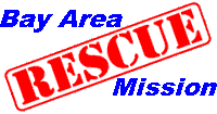 Bay Area Rescue Mission - Richmond, CA